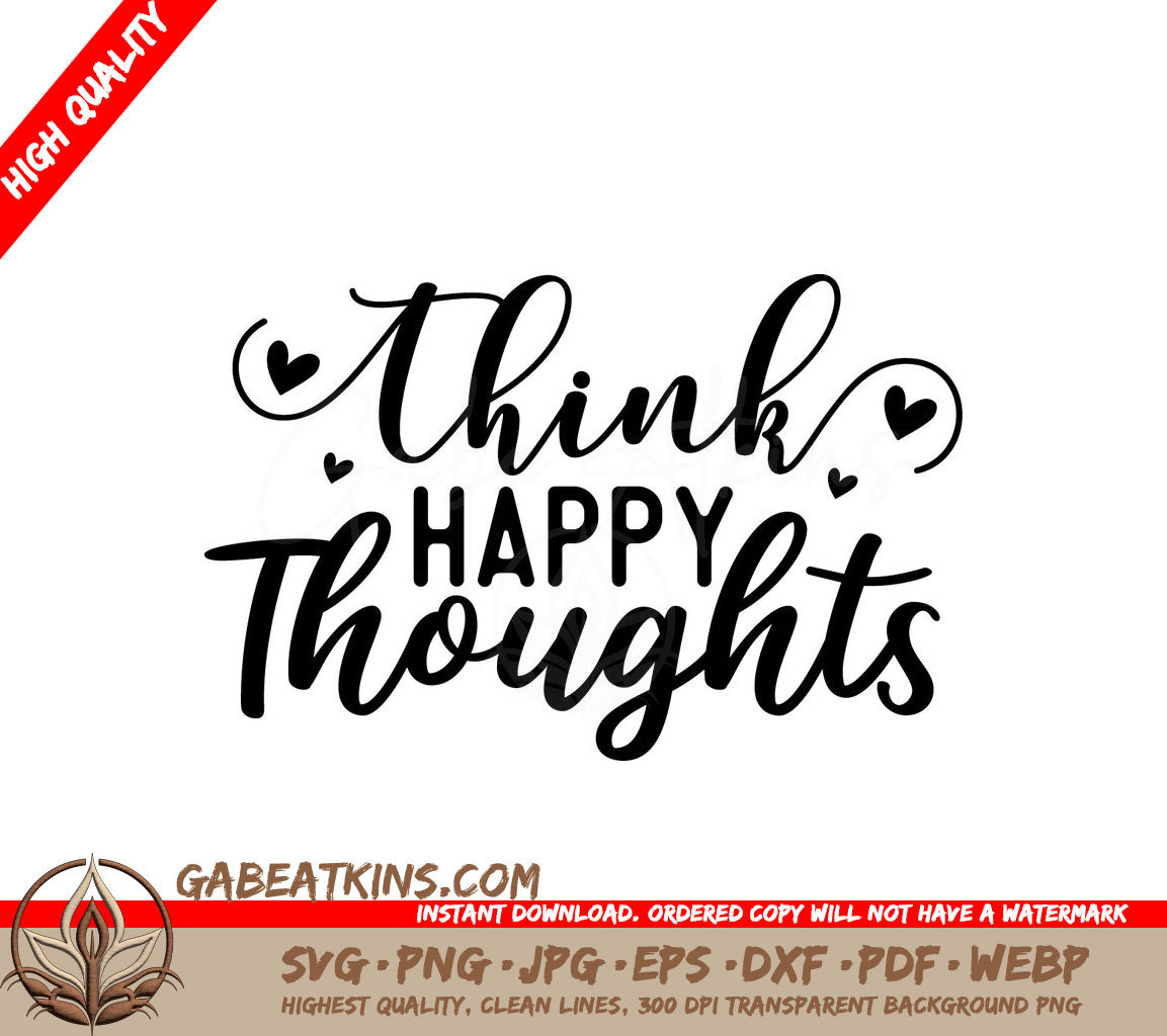 Think Happy Thoughts SVG Design SVG