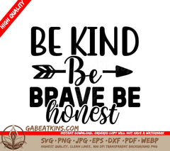 Be Kind Be Brave Be Honest SVG SVG