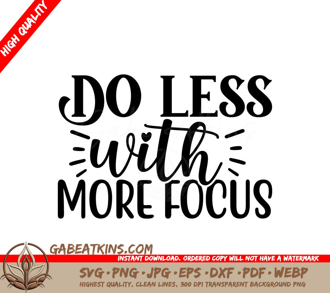 Do Less, Focus More SVG SVG