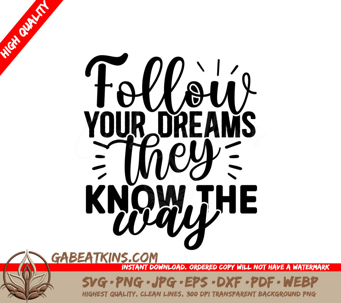 Follow Your Dreams SVG SVG