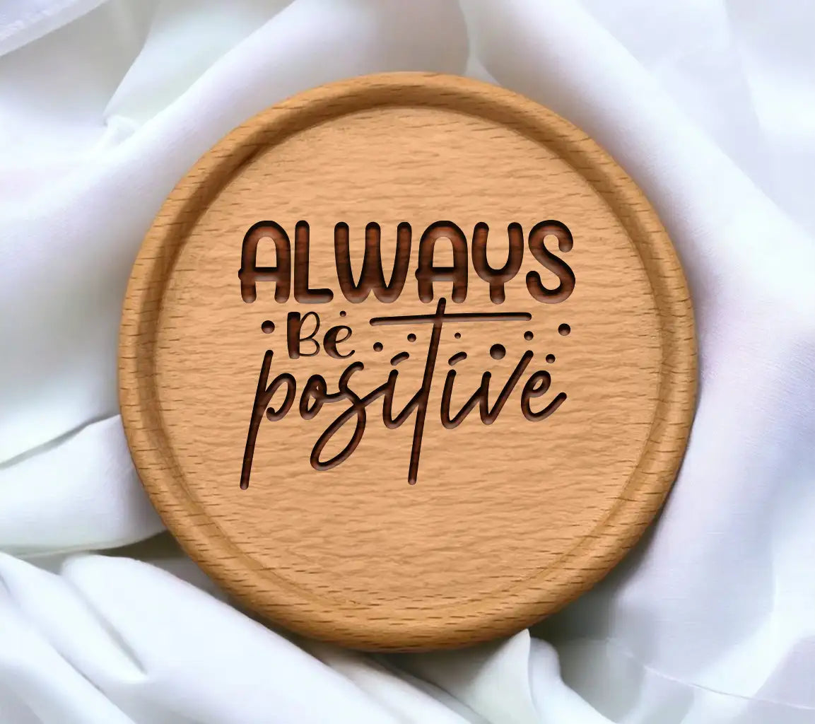 Always Be Positive SVG Sign SVG