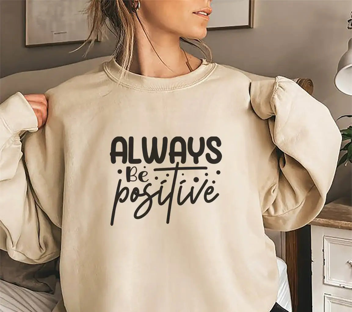 Always Be Positive SVG Sign SVG