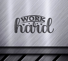 Work Hard SVG Design Design SVG