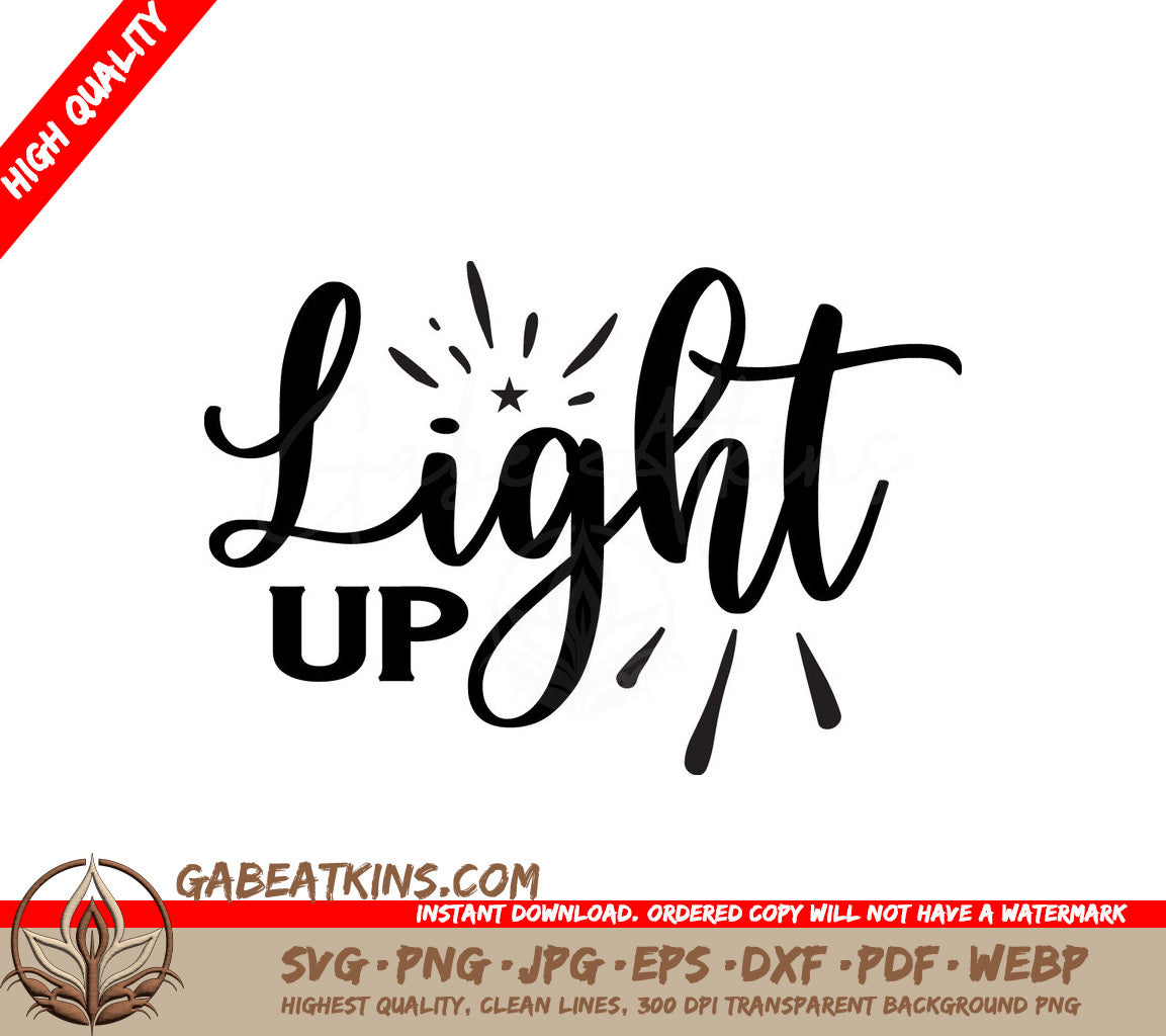 Light Up Motivational Quote SVG SVG