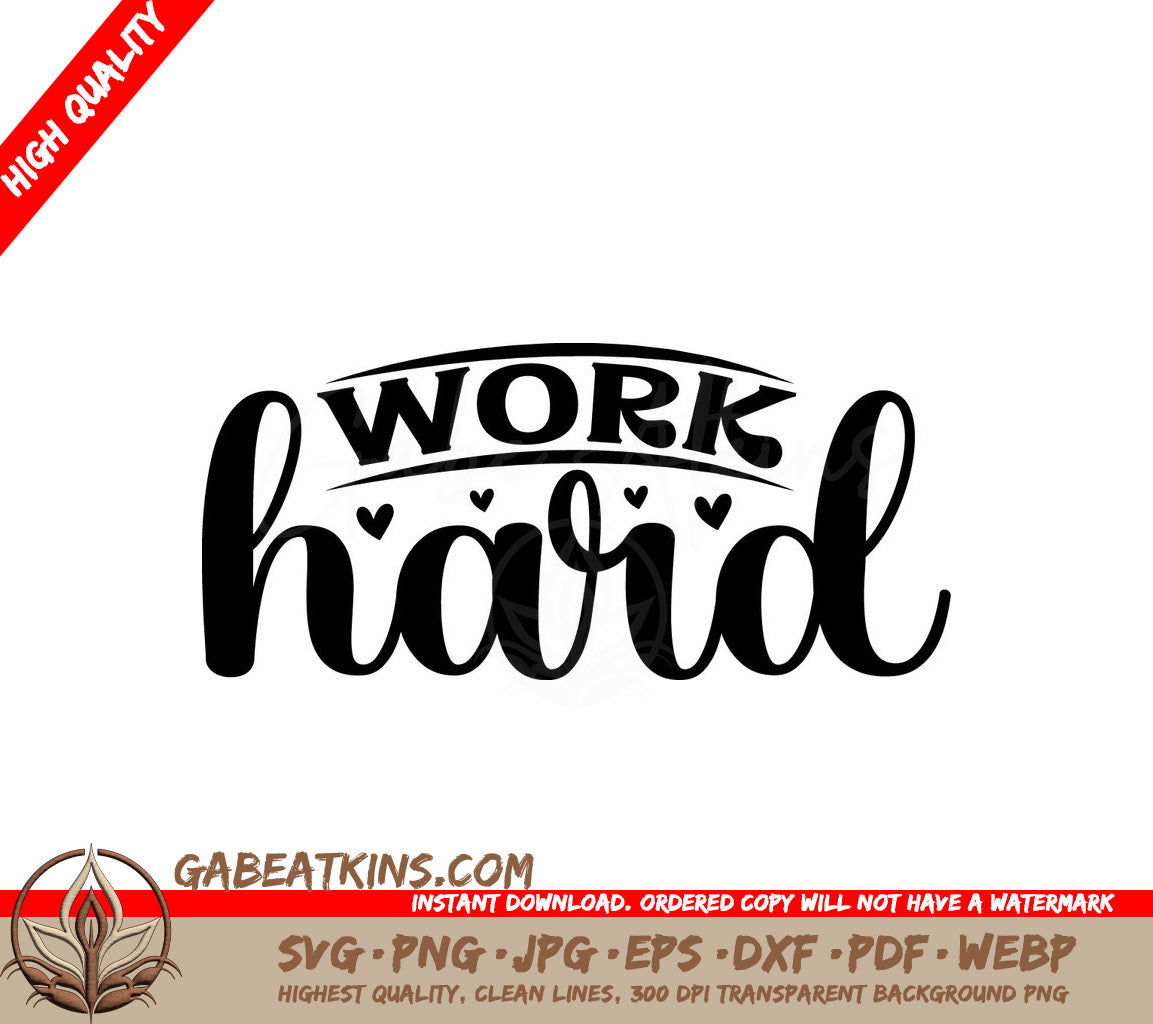 Work Hard SVG Design Design SVG