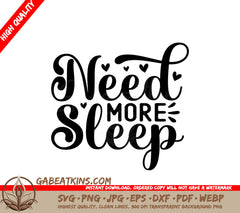 Need More Sleep SVG Quote SVG