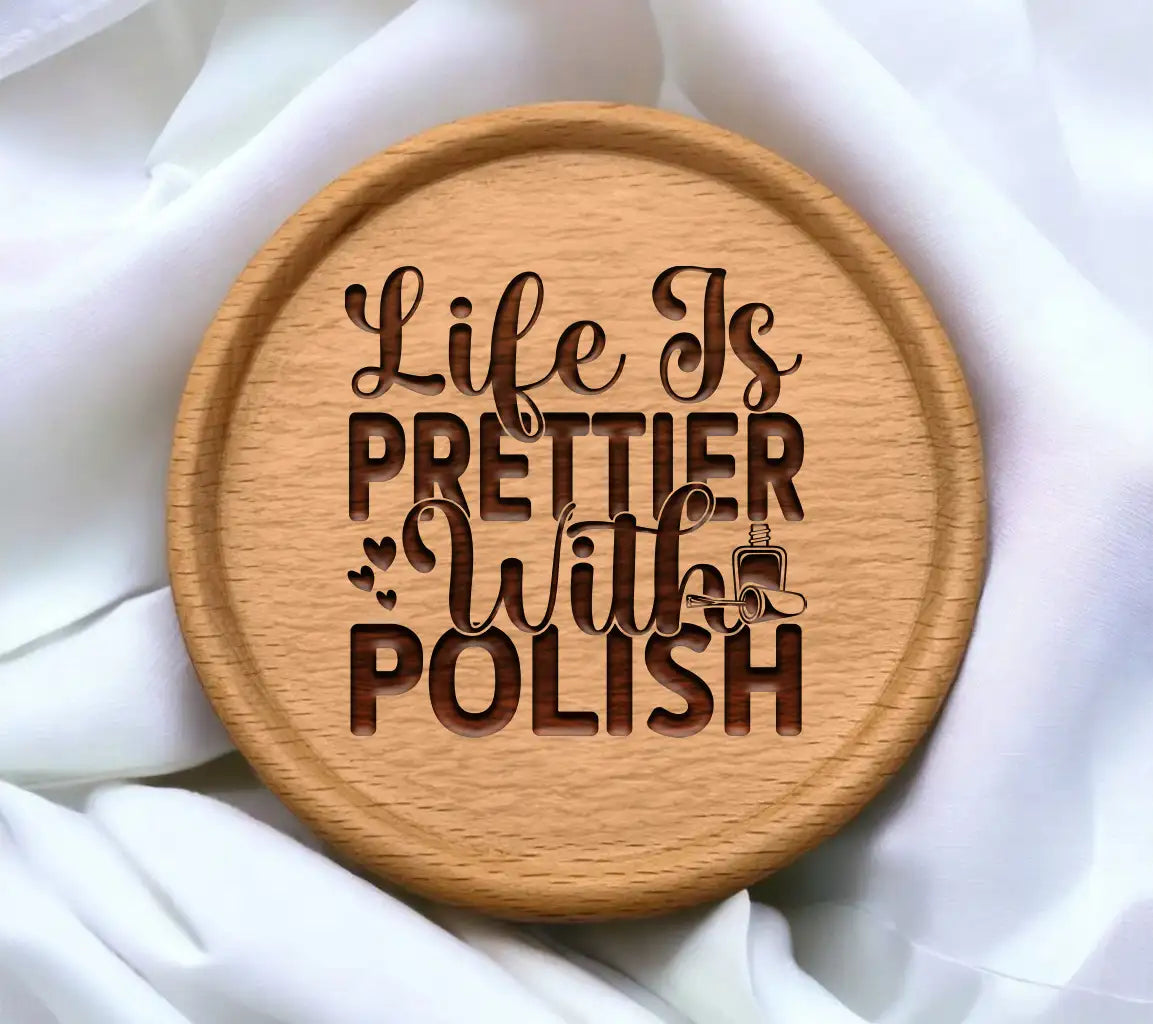 Life Is Prettier Polish SVG SVG