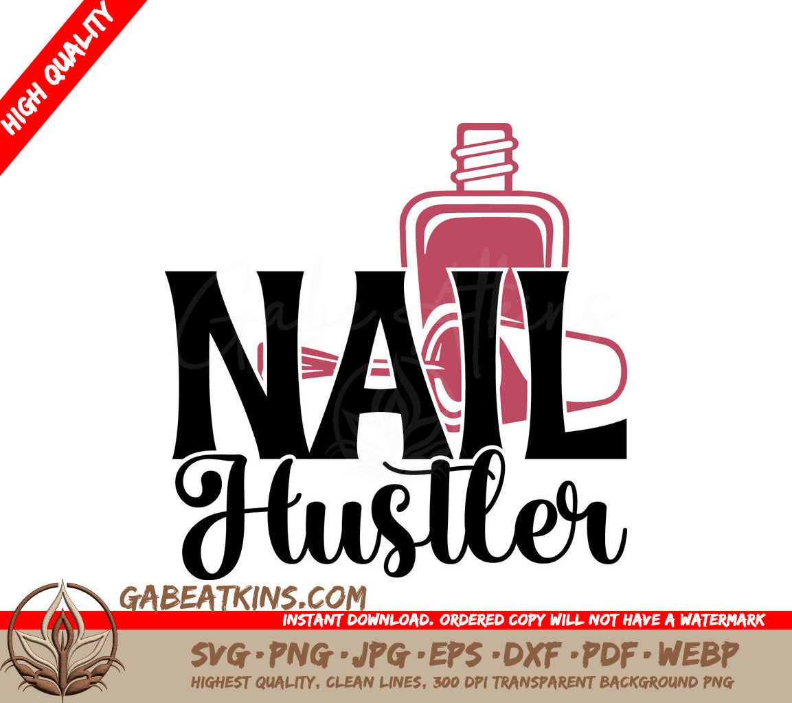 Nail Hustler Design SVG Design SVG