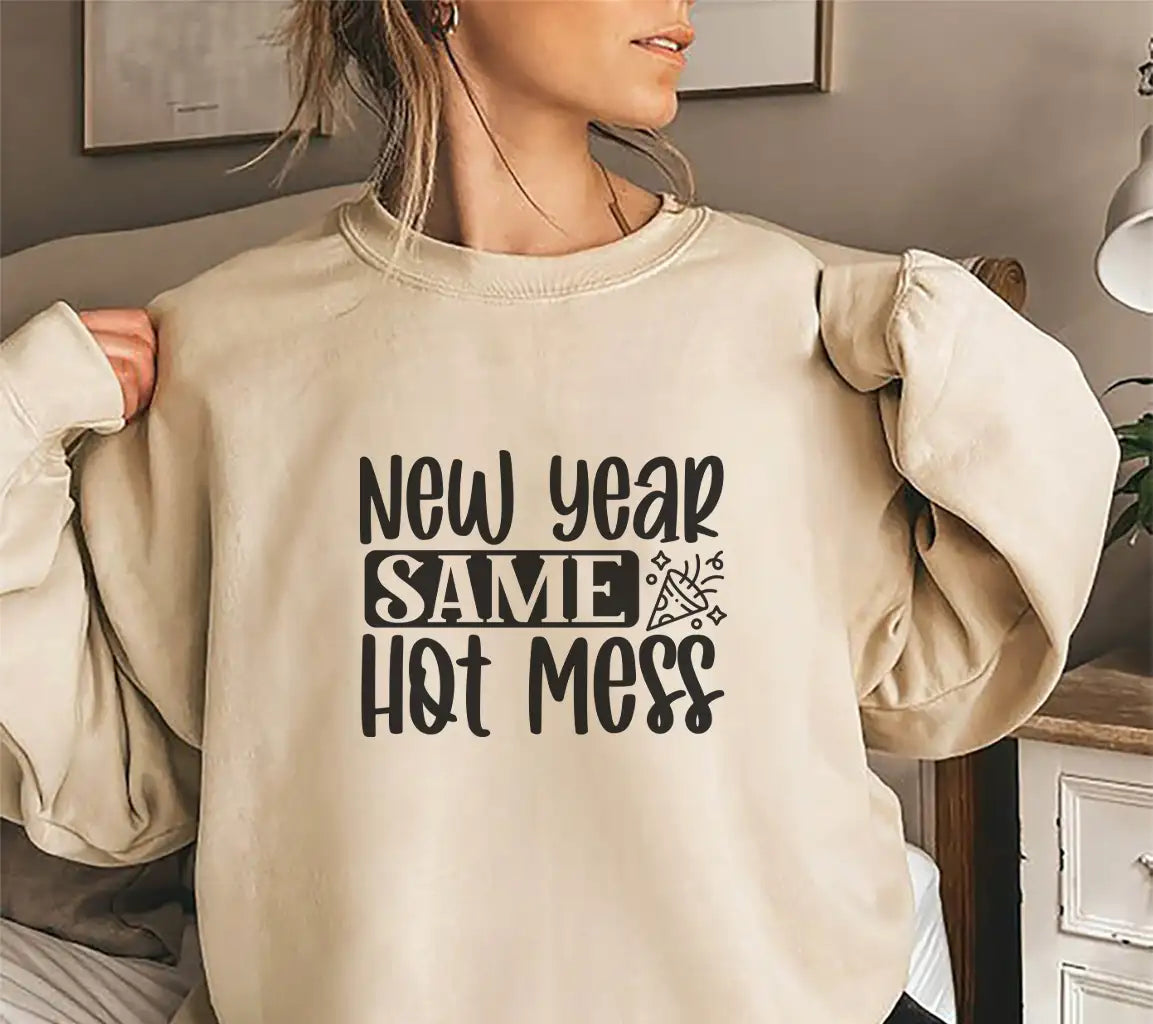 New Year Same Hot Mess SVG SVG