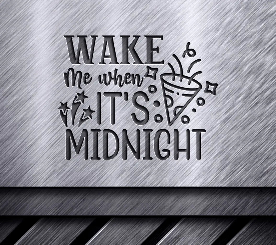 Wake Me Up Midnight SVG SVG