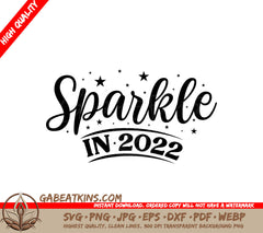 Sparkle In 2022 SVG Sign SVG