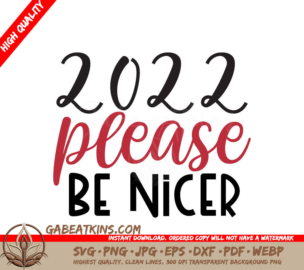 2022 Please Be Nicer SVG SVG