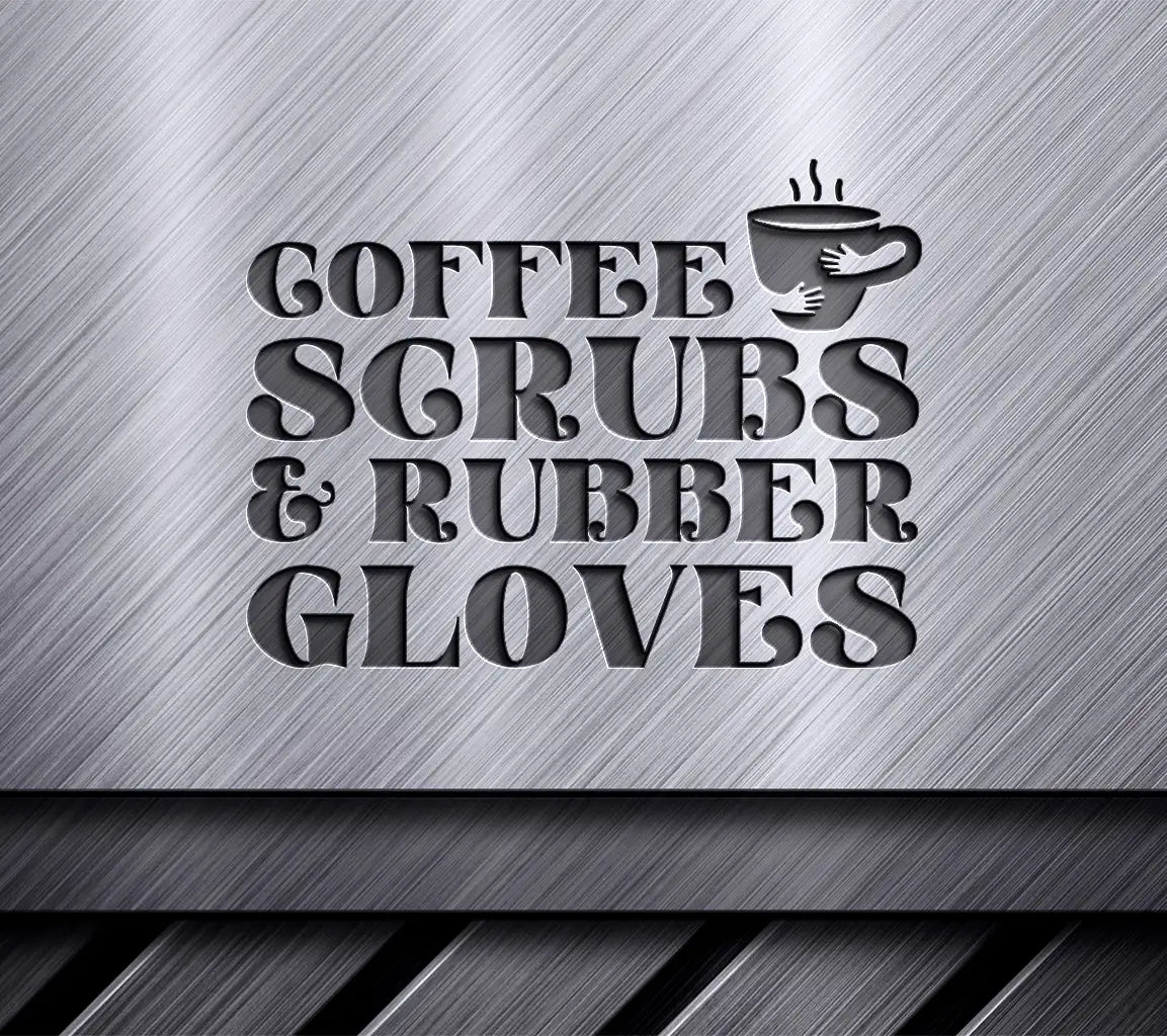 Coffee Scrubs & Gloves SVG Design SVG