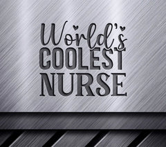 Worlds Coolest Nurse SVG Poster SVG