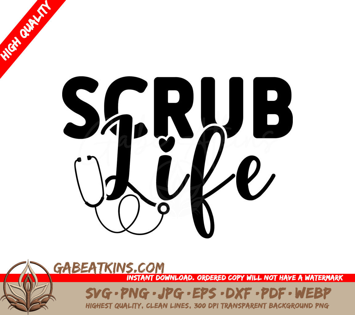  Scrub Life SVG SVG