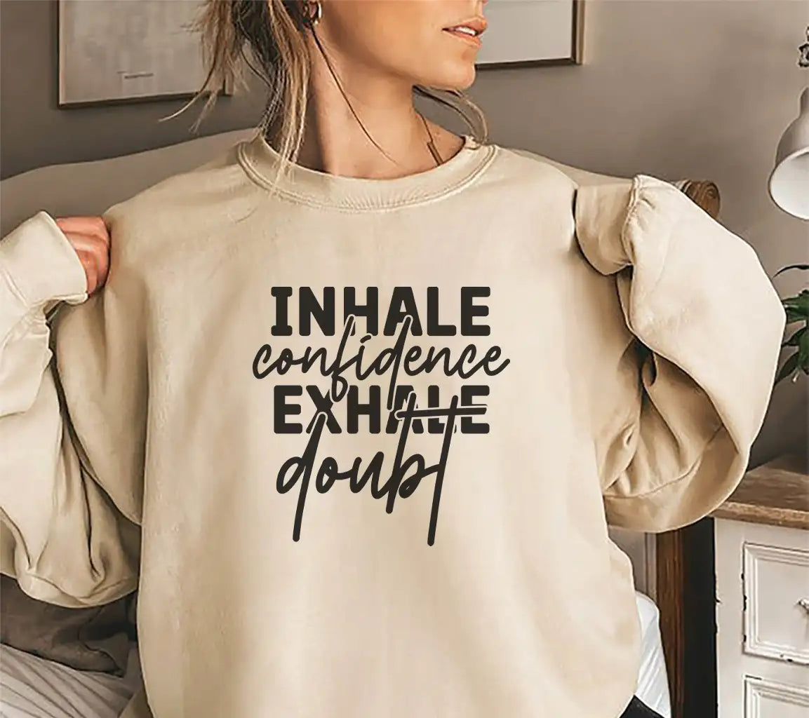 Inhale Confidence Exhale Doubt SVG SVG