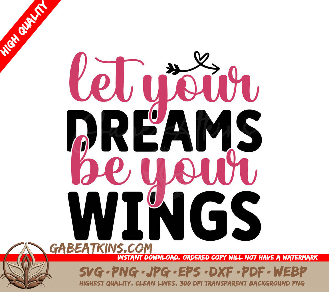 Let Your Dreams Be Wings SVG SVG