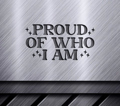 Proud Of Who I Am SVG SVG