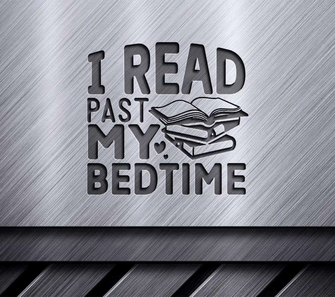 I Read Past Bedtime SVG Poster SVG