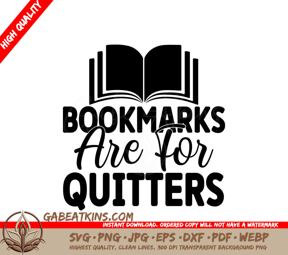 Bookmarks Are For Quitters SVG SVG