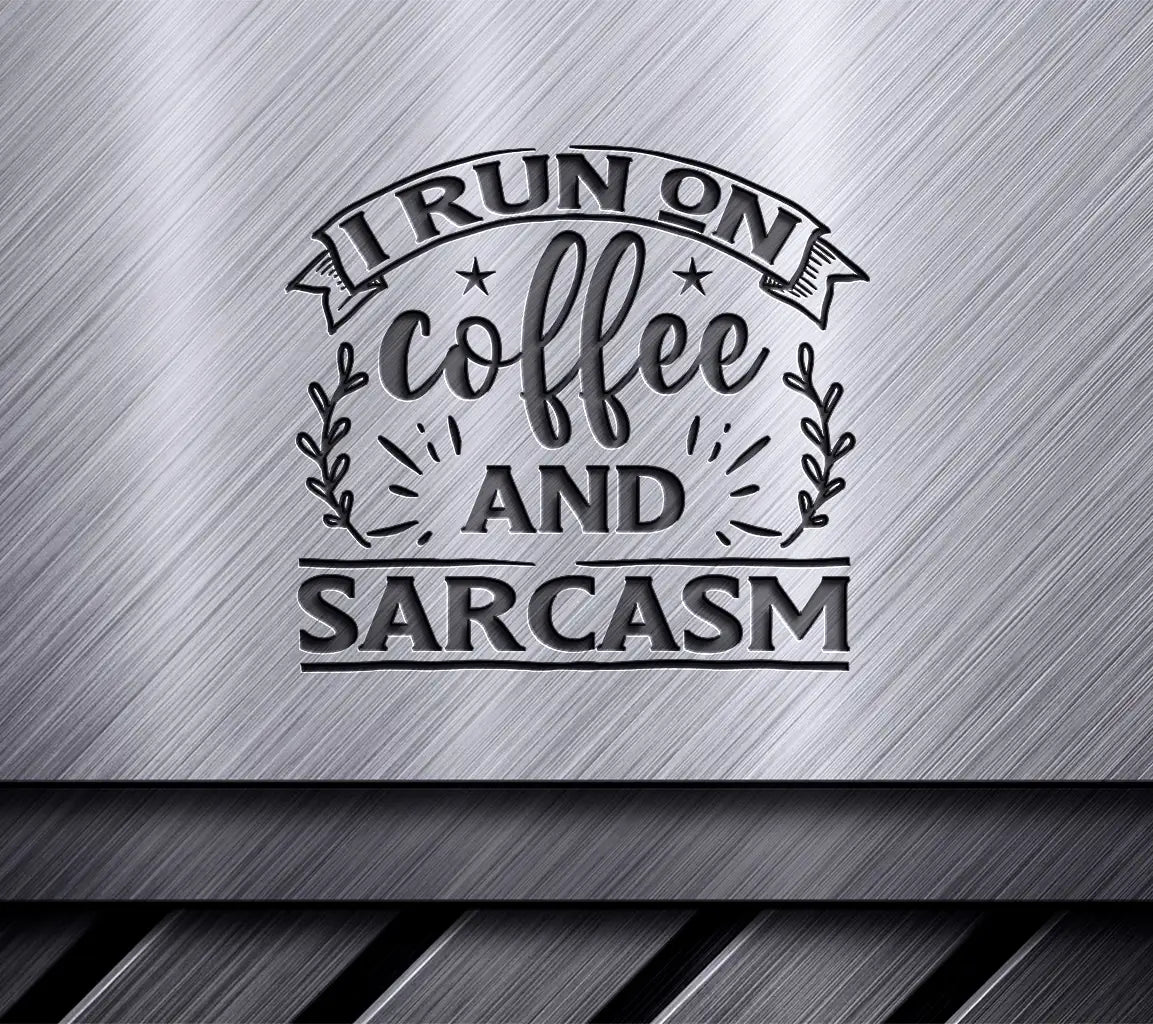 Coffee & Sarcasm SVG Design SVG