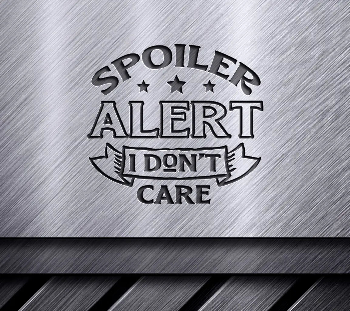 Sarcastic Spoiler Alert SVG SVG