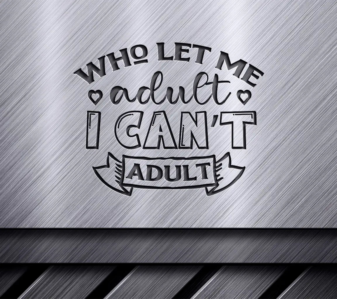 Cant Adult SVG Quote SVG