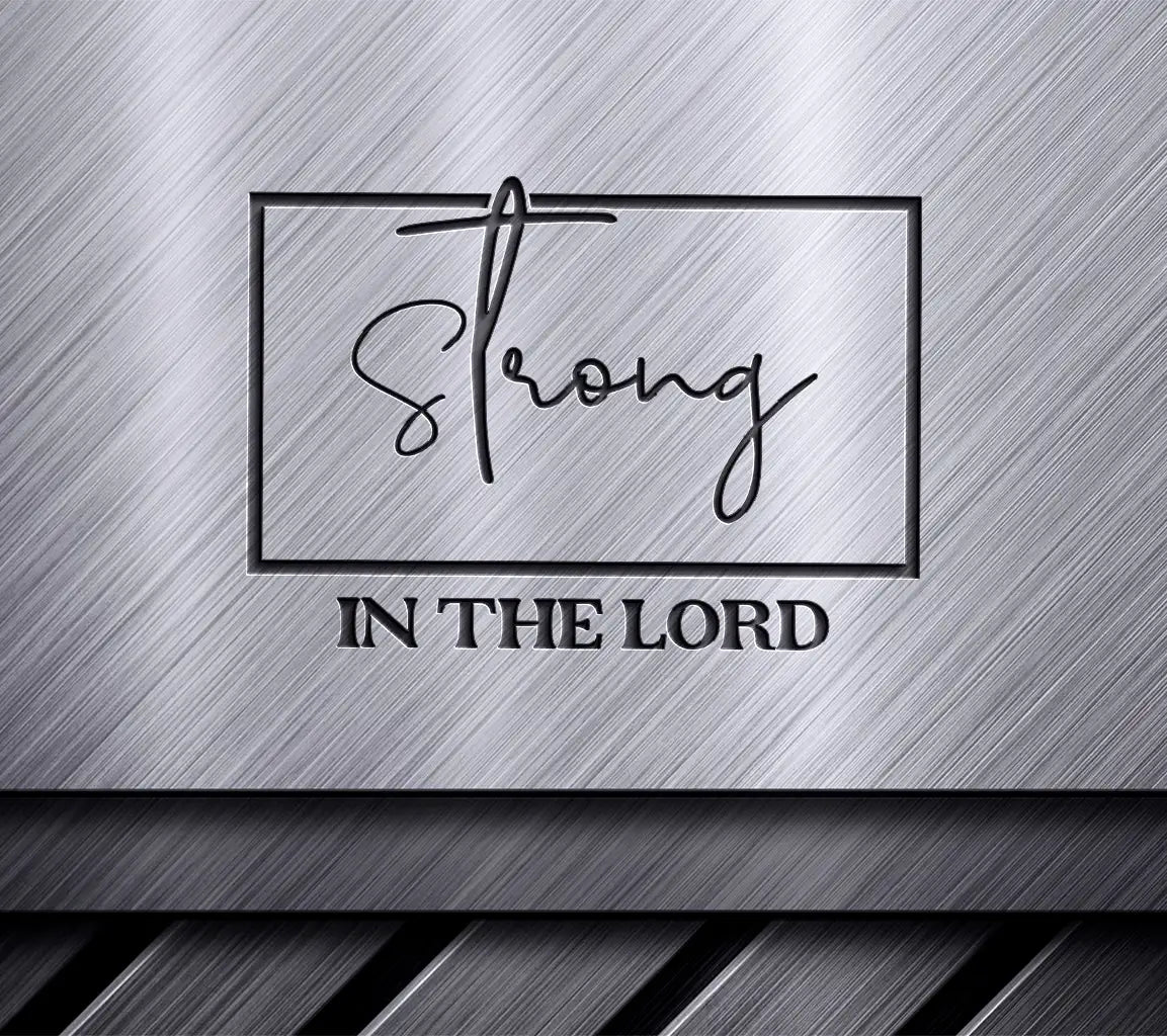 Strong In The Lord SVG SVG