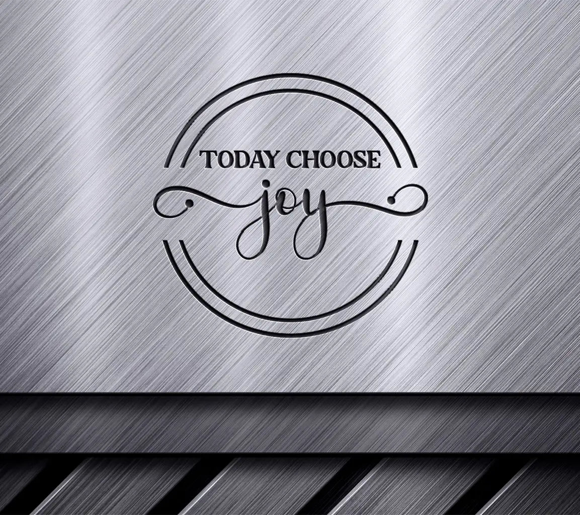  Today Choose Joy SVG SVG