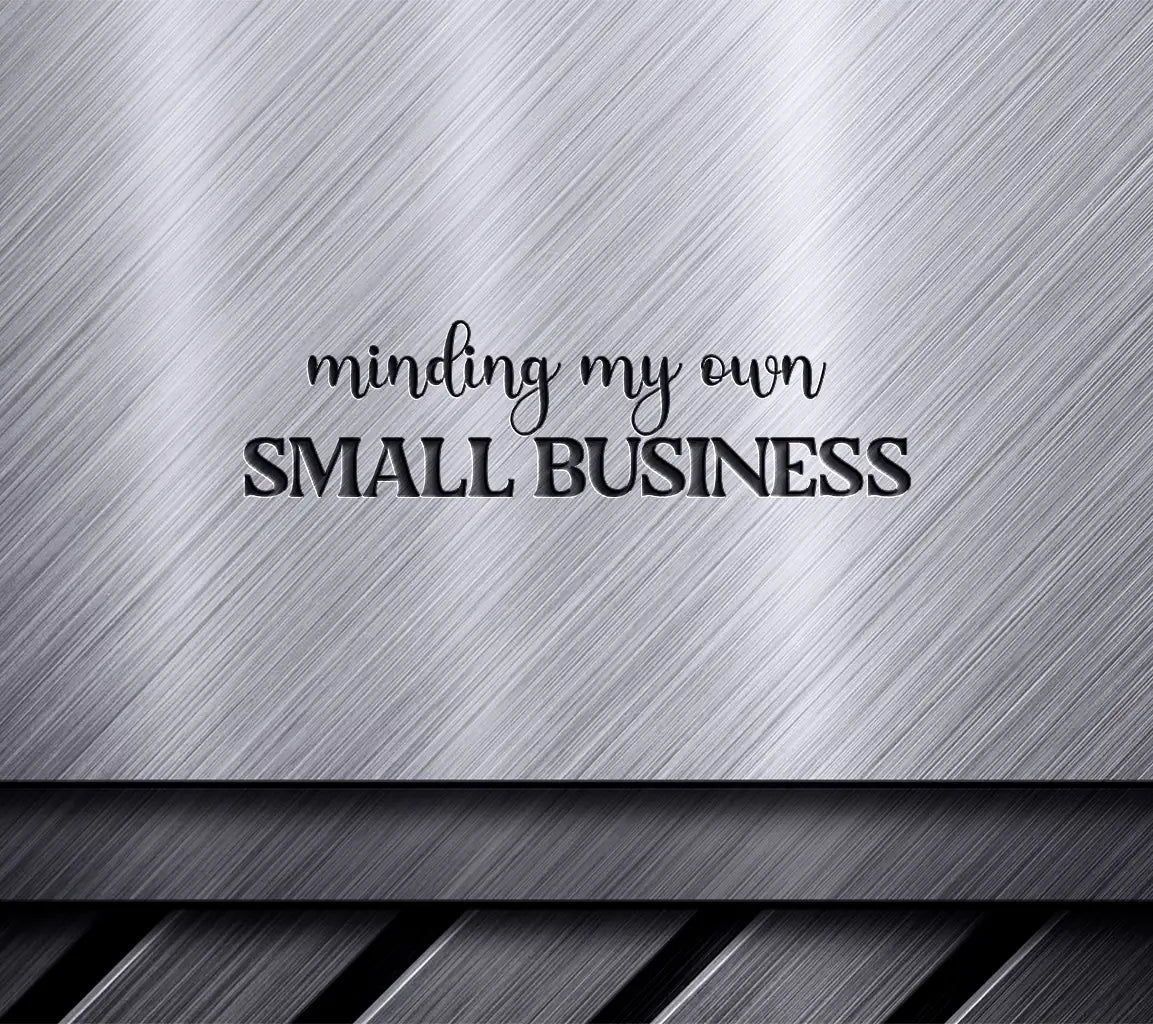  Minding My Own Business SVG SVG