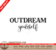 Outdream Yourself SVG Design SVG