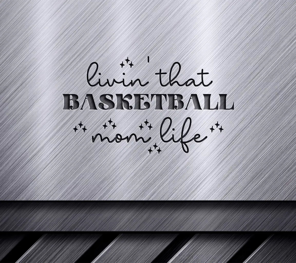 Basketball Mom Life SVG SVG