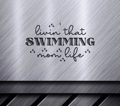 Swimming Mom Life SVG SVG