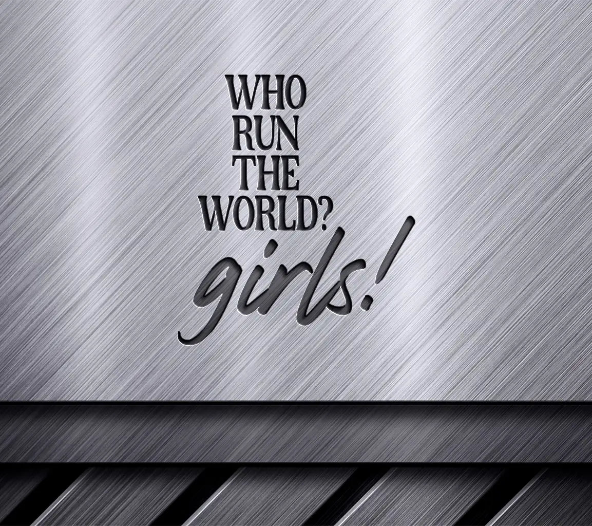 Girls Run The World SVG SVG