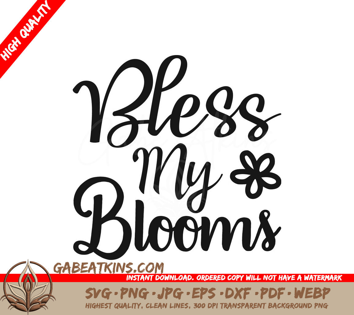  Bless My Blooms SVG SVG