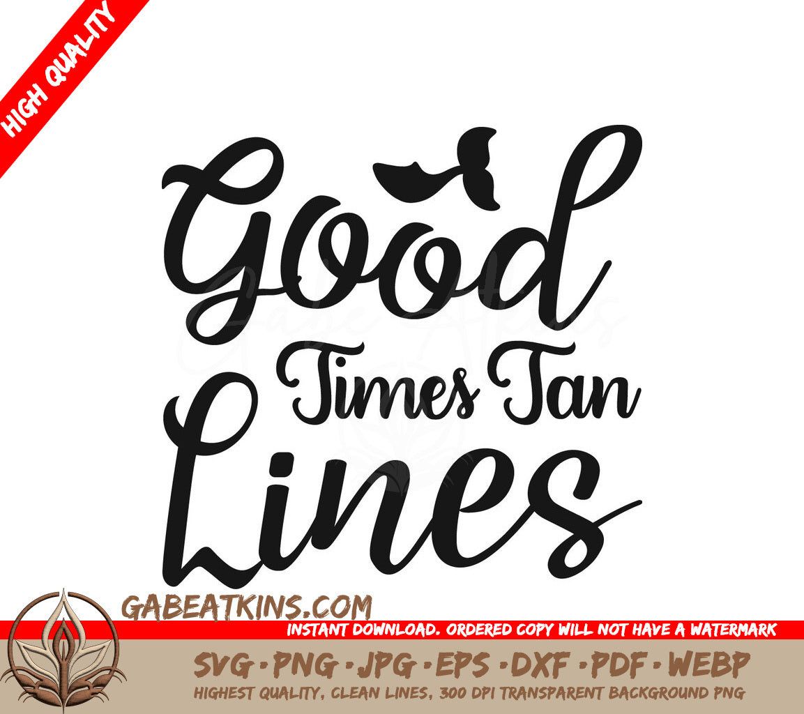 Good Times Tan Lines SVG SVG