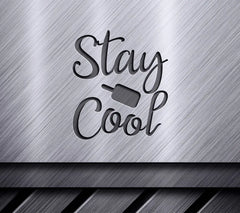  Stay Cool SVG SVG