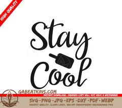  Stay Cool SVG SVG