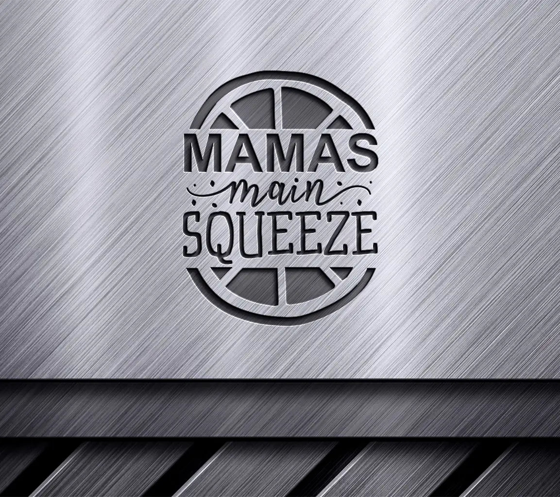  Mamas Main Squeeze SVG SVG