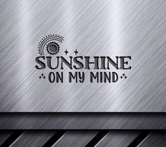 Sunshine On My Mind SVG Design SVG