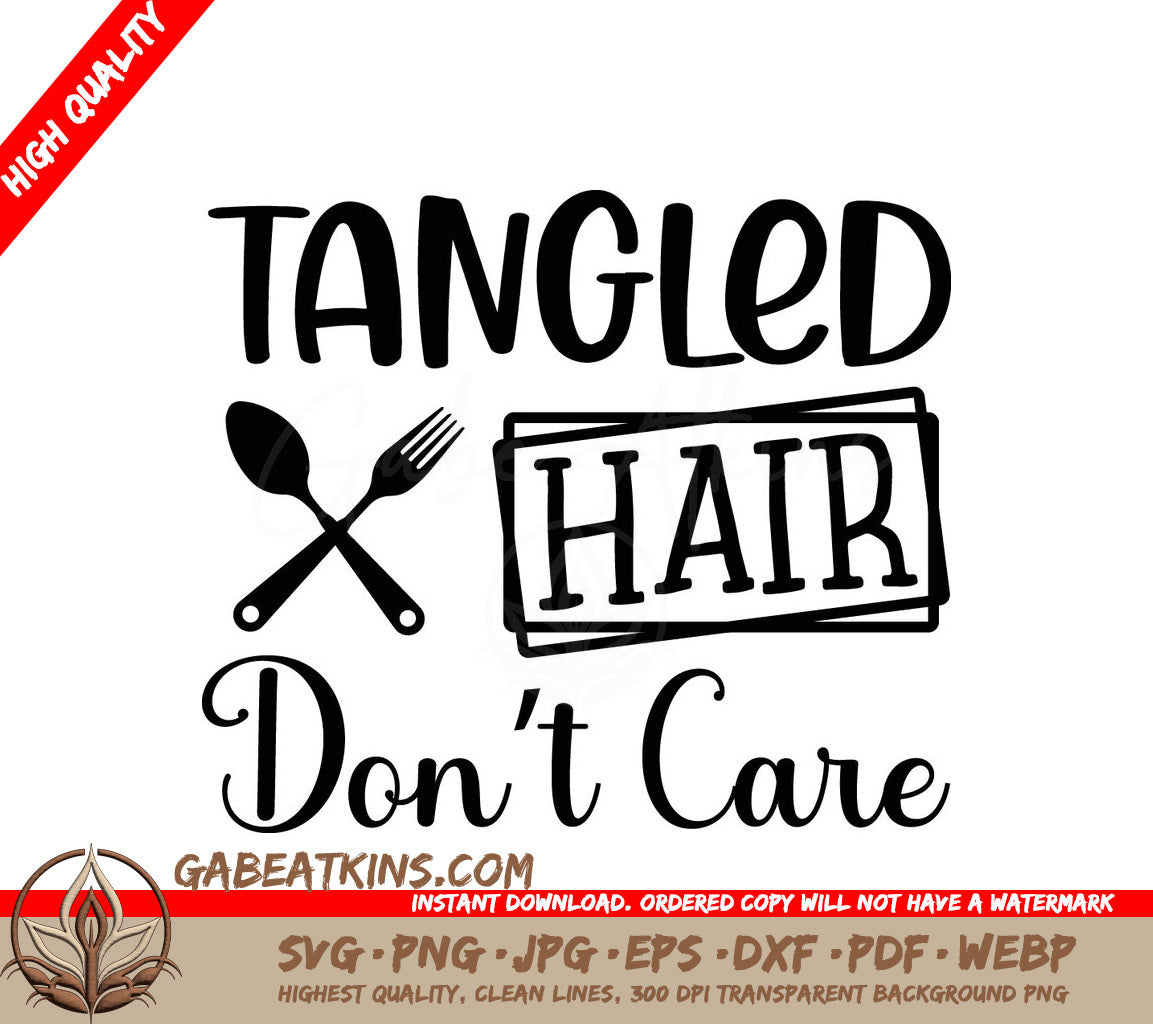 Tangled Hair Dont Care SVG SVG