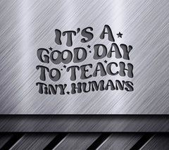 Teach Tiny Humans SVG Poster SVG