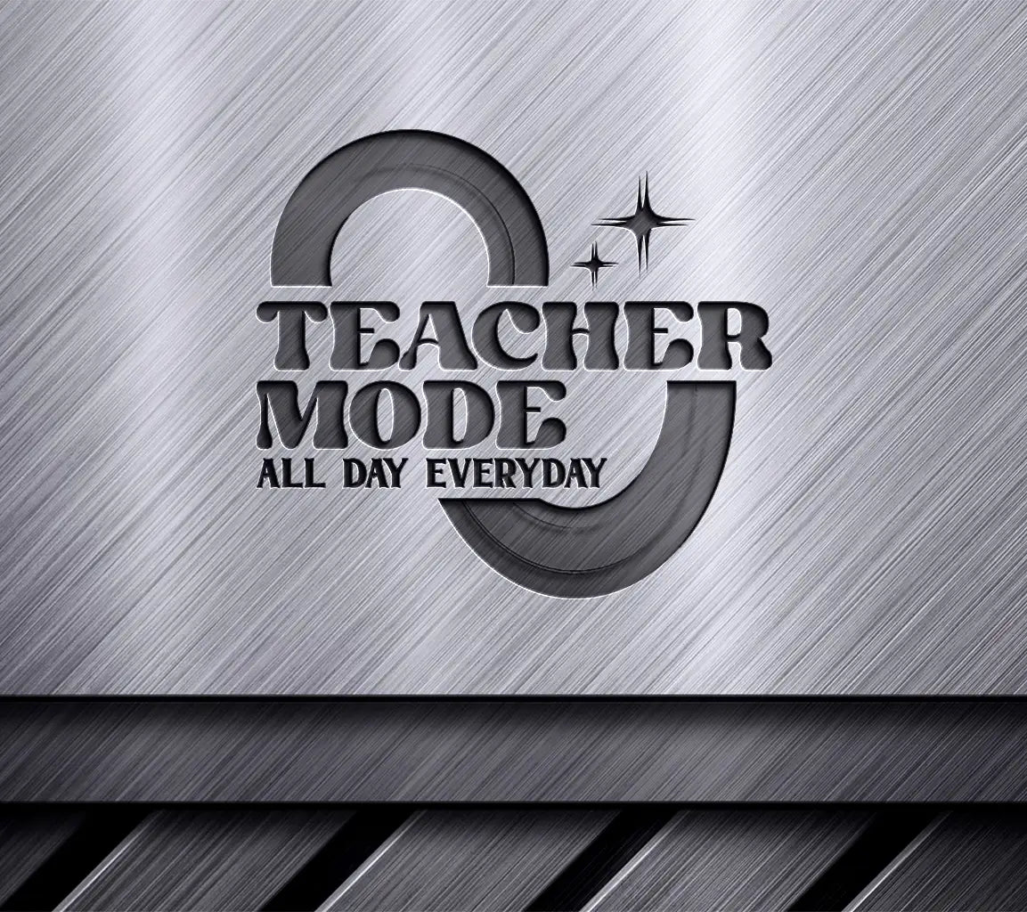 Teacher Mode All Day SVG SVG