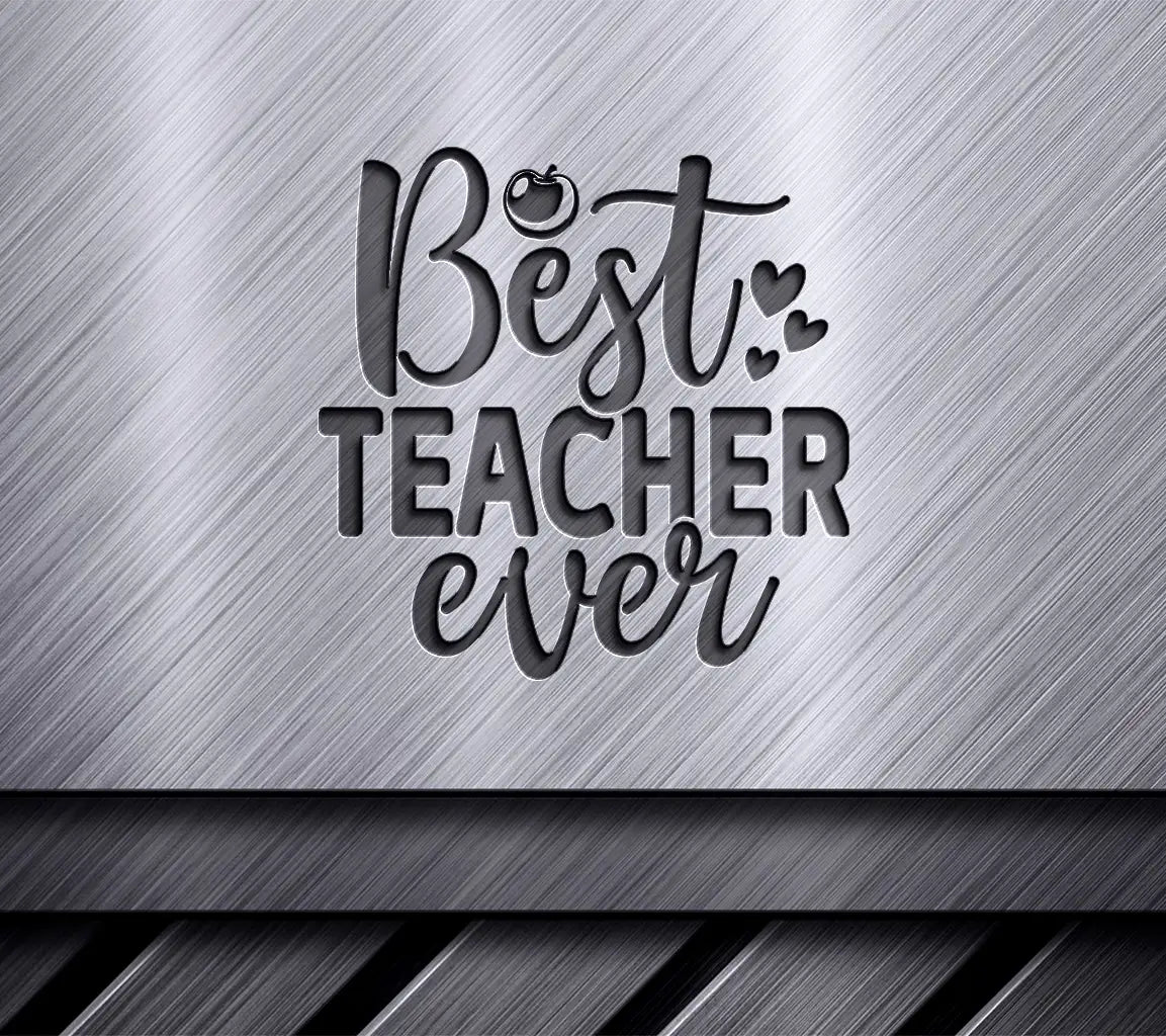 Best Teacher Ever SVG Colorful Sign SVG