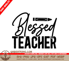 Blessed Teacher SVG  SVG