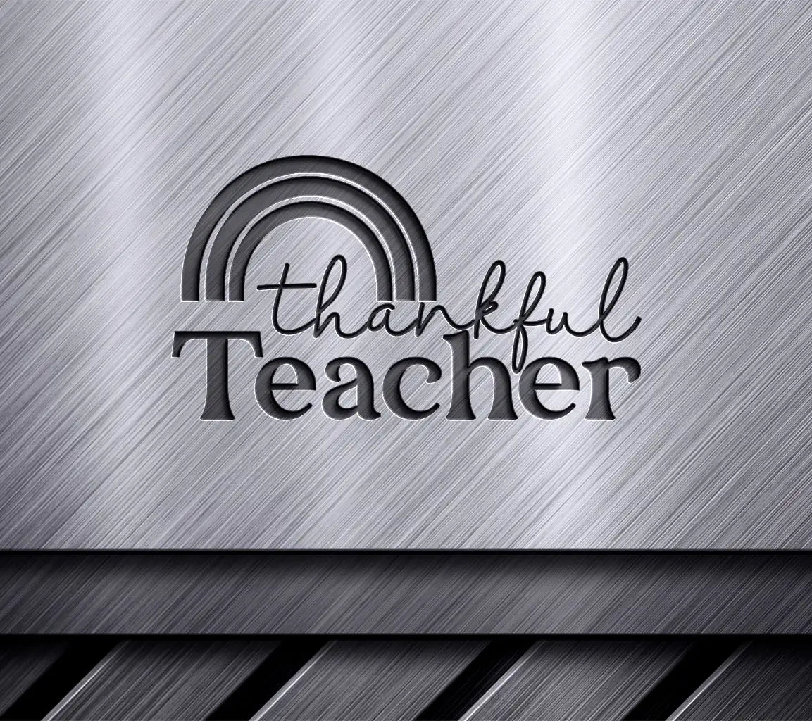 Rainbow Thankful Teacher SVG SVG