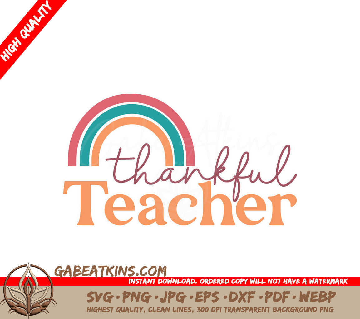 Rainbow Thankful Teacher SVG SVG