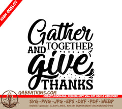 Thanksgiving Gather Together SVG SVG