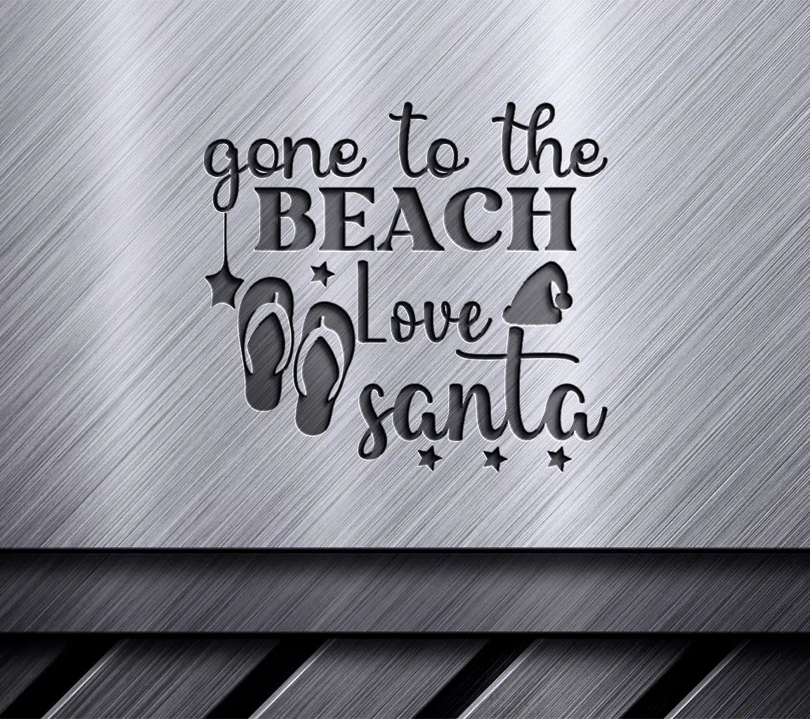 Gone To Beach Love Santa SVG SVG