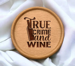 True Crime Wine SVG Design SVG